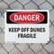 Signmission Keep Off Dunes Fragile, 10 in W x Rectangle, Plastic OS-2PACK-DS-P-710-L-2503 - alternate 5